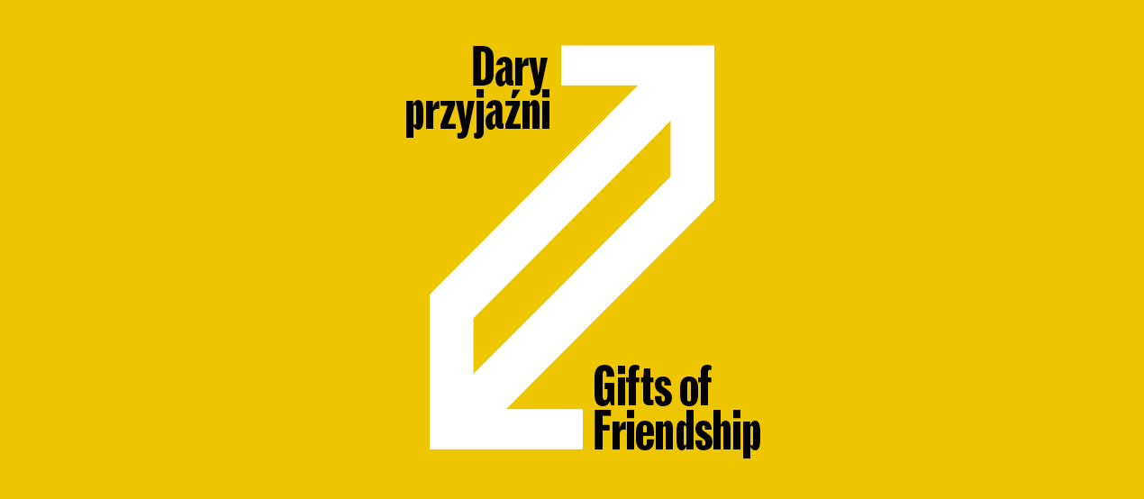 The graphic features a white geometric symbol of two interconnected arrows pointing in opposite directions, creating a dynamic diagonal on a yellow background. The black text "Gifts of Friendship" appears in the upper left corner, while the English equivalent "Dary Przyjaźni" appears in the lower right corner.