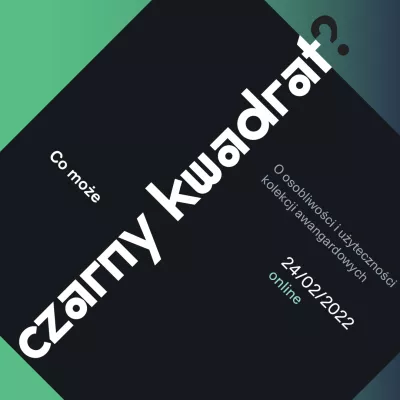 Czarny kwadrat, wokół niego pola w kolorze zielonym, na kwadracie napisy: tytuł sympozjum oraz daty, a także informacja, że wydarzenie odbywa się online