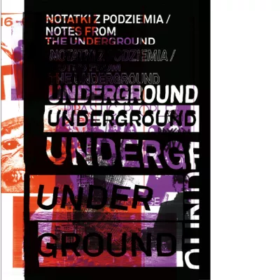 Notes from the Underground