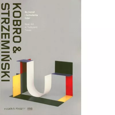 Kobro & Strzemiński. Ny konst i turbulenta tider / New Art in Turbulent Times