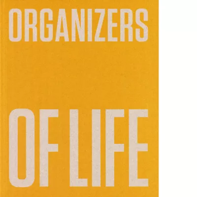 Organizers of Life . De Stijl, The Polish Avant-Garde and Design