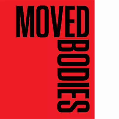 Moved Bodies. Choreographies of Modernity