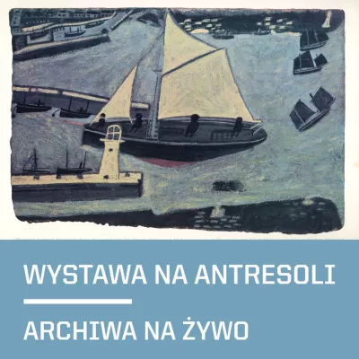 At the bottom, the caption MEZZANINE EXHIBITION: ARCHIVES LIVE, above is a seascape, with a large masthead, a small boat and a pier with a lighthouse at the end of it