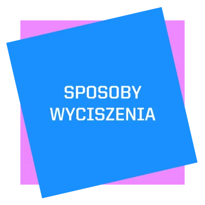 niebieski, przekrzywiony kwadrat na różowym kwadracie. W centrum biały napis Sposoby Wycieszenia.