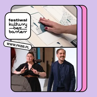 Materiały promujące Festiwal Kultury bez Barier. Na górze widoczna jest dłoń nałożona na wypukłą ilustrację, poniżej dwoje prowadzących spotkanie, w tym tłumaczka języka migowego. 