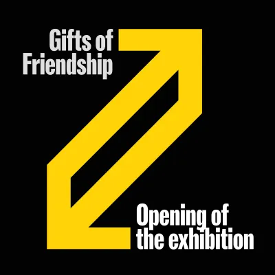 Graphic for the exhibition Gifts of Friendship featuring a bold yellow geometric form on a black background with white text announcing the opening.