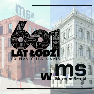 napis 601 lat Łodzi oraz logo ms na tle zdjęć siedzib