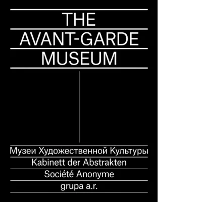 The Avant-Garde Museum