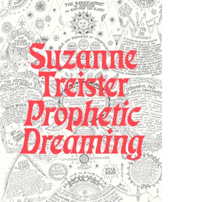 Suzanne Treister: Prophetic Dreaming